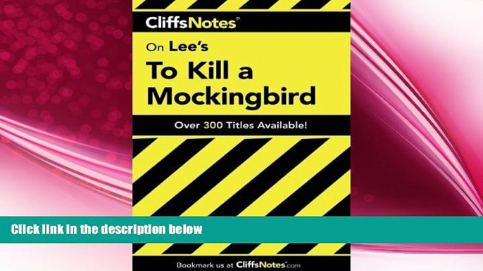 different   On Lee s To Kill a Mockingbird (Cliffs Notes)