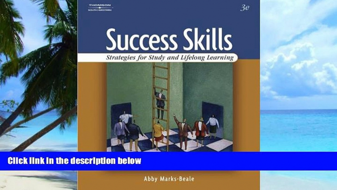 Big Deals  Success Skills: Strategies for Study and Lifelong Learning (Title 1)  Free Full Read