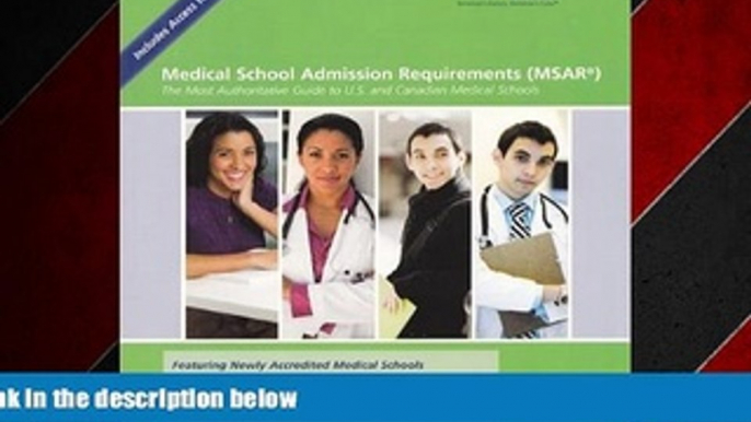 Big Deals  Medical School Admission Requirements (MSAR): The Most Authoritative Guide to U.S. and