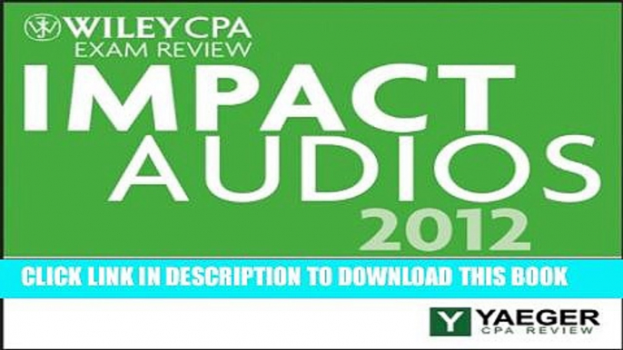 New Book Wiley CPA Exam Review 2012 Impact Audios: Financial Accounting and Reporting