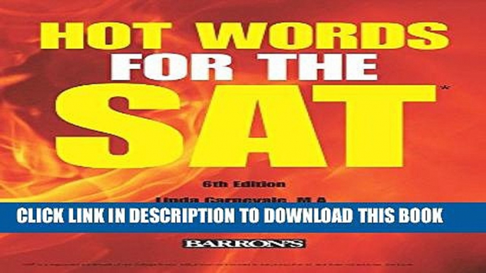 Collection Book Hot Words for the SAT ED, 6th Edition (Barron s Hot Words for the SAT)