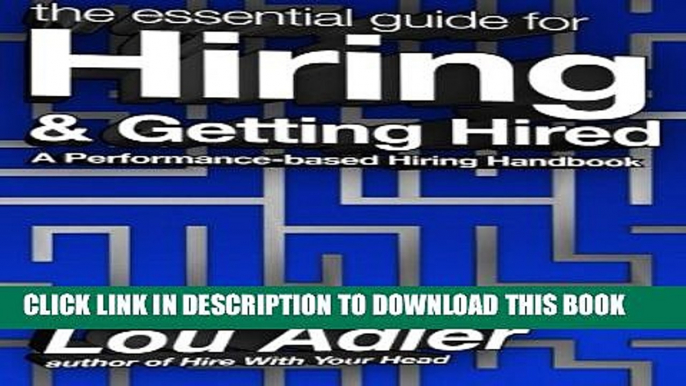 Collection Book The Essential Guide for Hiring   Getting Hired: Performance-based Hiring Series