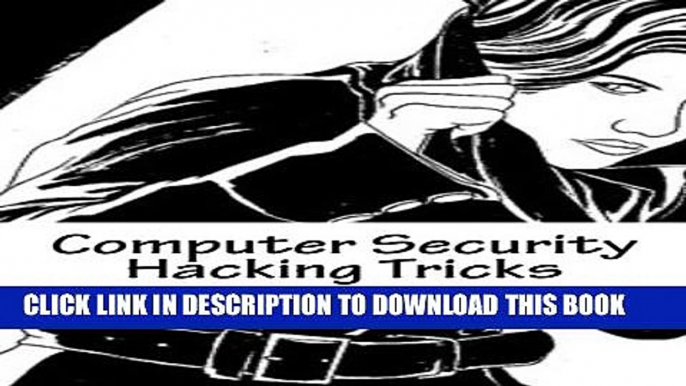 [PDF] Computer Security and Hacking Tricks Full Collection