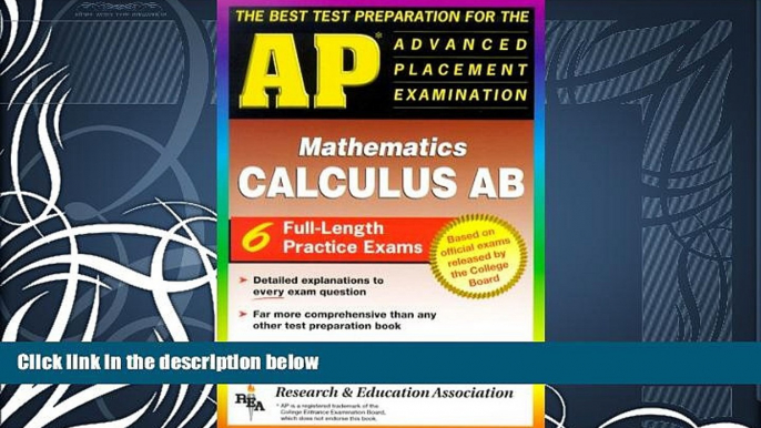 READ book  AP Calculus AB (REA) - The Best Test Prep for the Advanced Placement Exam (Advanced