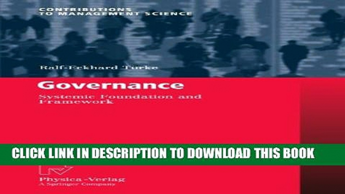 Collection Book Governance: Systemic Foundation and Framework (Contributions to Management Science)