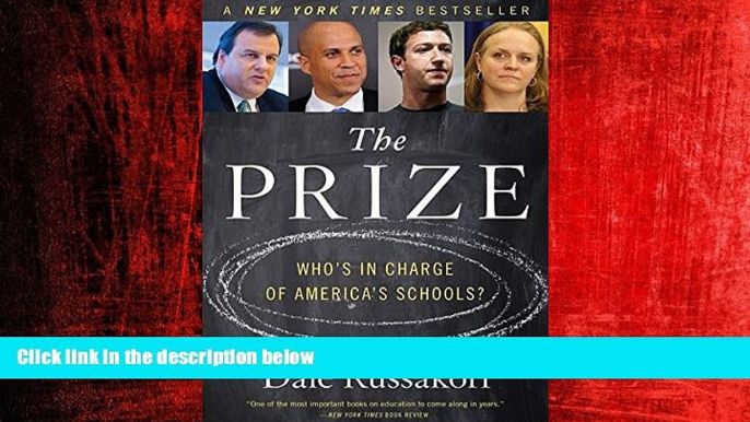 Choose Book The Prize: Who s in Charge of America s Schools?