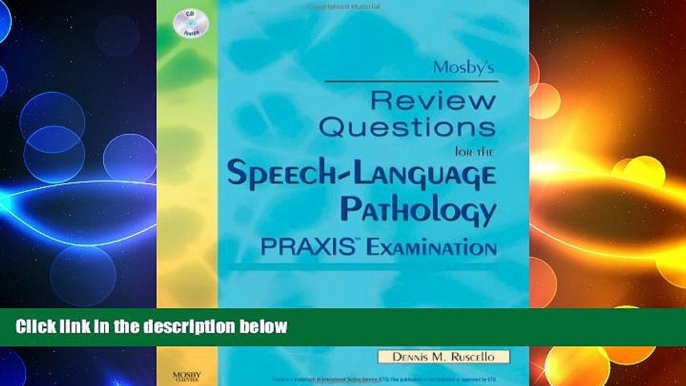 different   Mosby s Review Questions for the Speech-Language Pathology PRAXIS Examination, 1e