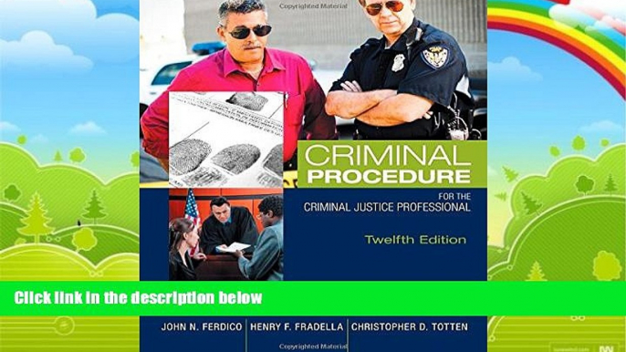 Big Deals  Criminal Procedure for the Criminal Justice Professional  Best Seller Books Most Wanted