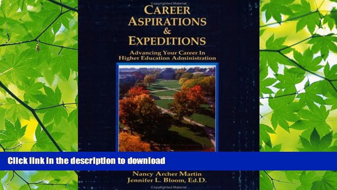 FAVORITE BOOK  Career Aspirations   Expeditions: Advancing Your Career in Higher Education