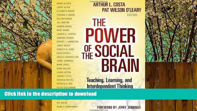 FAVORITE BOOK  The Power of the Social Brain: Teaching, Learning, and Interdependent Thinking