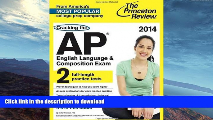 READ BOOK  Cracking the AP English Language   Composition Exam, 2014 Edition (College Test