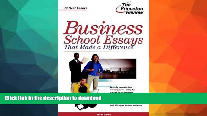 READ BOOK  Business School Essays that Made a Difference (Graduate School Admissions Gui) FULL