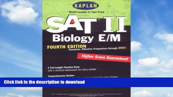 READ  Kaplan SAT II: Biology E/M, Fourth Edition: Higher score guaranteed (Kaplan SAT Subject