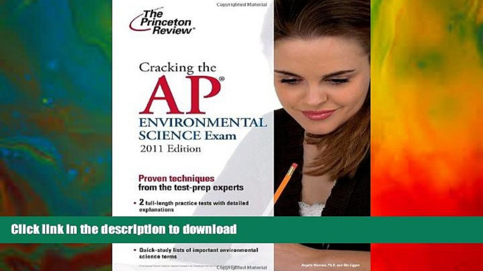 READ BOOK  Cracking the AP Environmental Science Exam, 2011 Edition (College Test Preparation)