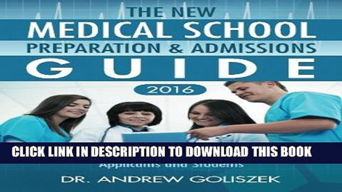 [PDF] The New Medical School Preparation   Admissions Guide, 2016: New   Updated For Tomorrow s