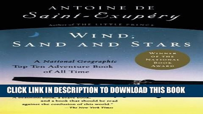 New Book Wind, Sand and Stars (Harvest Book)