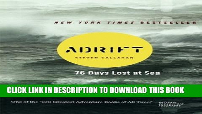 New Book Adrift: Seventy-six Days Lost at Sea