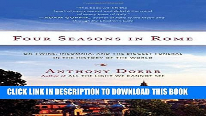 Collection Book Four Seasons in Rome: On Twins, Insomnia, and the Biggest Funeral in the History