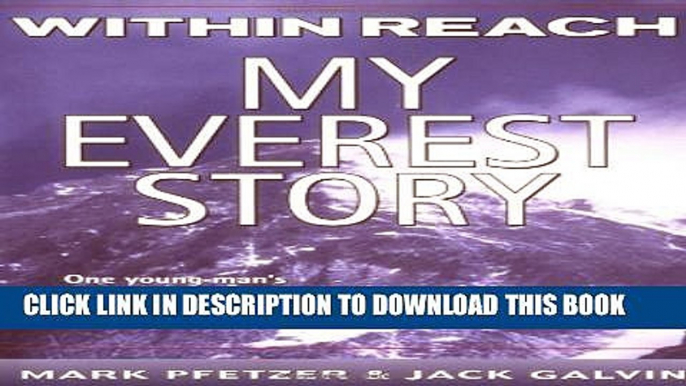 Collection Book Within Reach: My Everest Story (Nonfiction)