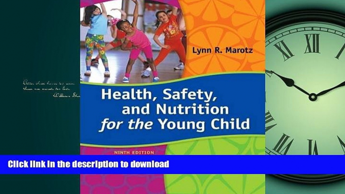 READ THE NEW BOOK Health, Safety, and Nutrition for the Young Child, 9th Edition READ EBOOK