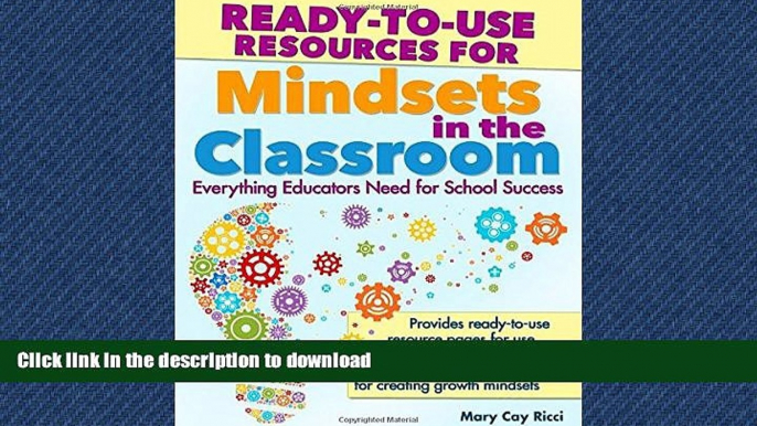 FAVORIT BOOK Ready-to-Use Resources for Mindsets in the Classroom: Everything Educators Need for