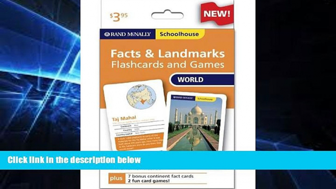 Big Deals  Rand Mcnally Schoolhouse World Facts   Landmarks Flashcards And Games  Free Full Read