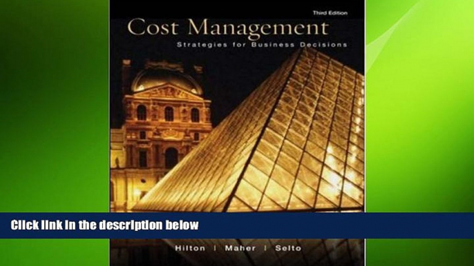 Free [PDF] Downlaod  Cost Management:  Strategies for Business Decisions  BOOK ONLINE