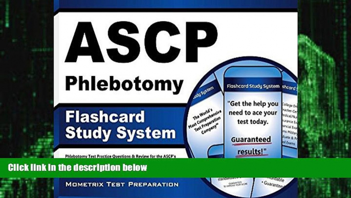 Big Deals  ASCP Phlebotomy Exam Flashcard Study System: Phlebotomy Test Practice Questions