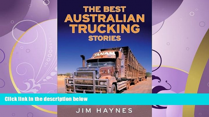 different   The Best Australian Trucking Stories