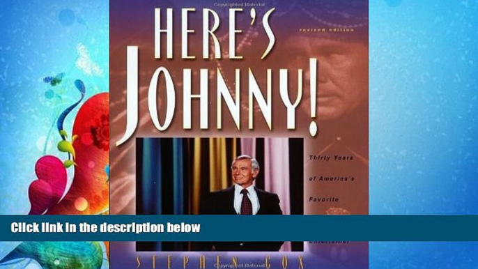 read here  Here s Johnny!: Thirty Years of America s Favorite Late-Night Entertainer