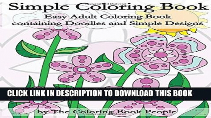 Collection Book Simple Coloring Book: Easy Adult Coloring Book containing Doodles and Simple