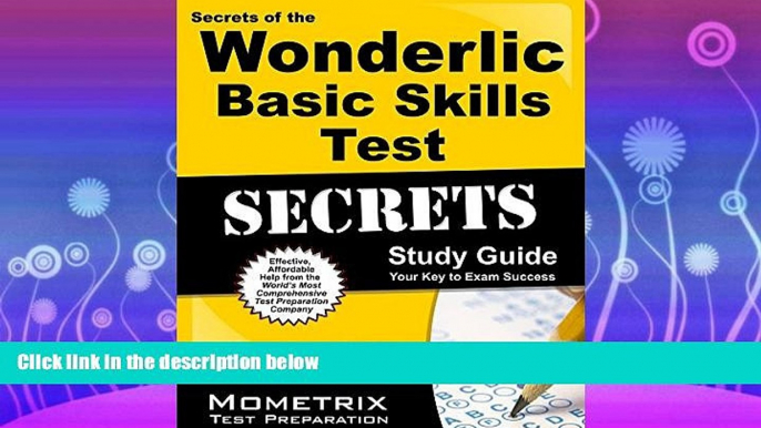 FAVORITE BOOK  Secrets of the Wonderlic Basic Skills Test Study Guide: WBST Exam Review for the