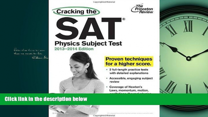 Enjoyed Read Cracking the SAT Physics Subject Test, 2013-2014 Edition (College Test Preparation)