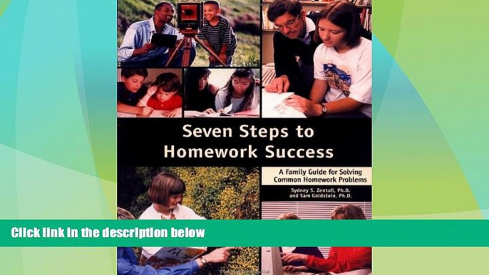 Big Deals  Seven Steps to Homework Success: A Family Guide for Solving Common Homework Problems