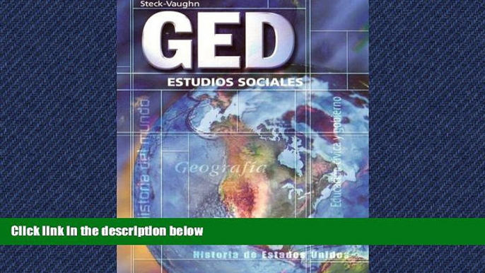 For you GED: Estudios Sociales (GED Satellite Spanish) (Spanish Edition) (Steck-Vaughn GED, Spanish)