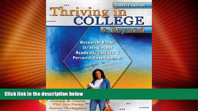 Big Deals  Thriving in College   Beyond: Research-Based Strategies for Academic Success   Personal