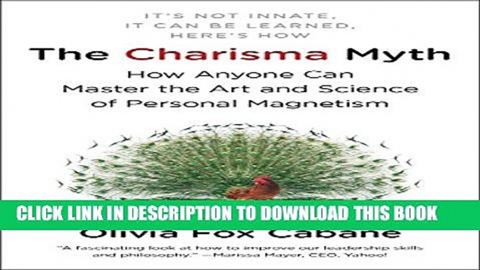 [PDF] The Charisma Myth: How Anyone Can Master the Art and Science of Personal Magnetism Popular