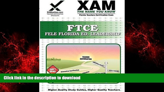 FAVORIT BOOK FTCE FELE Florida Educational Leadership: Teacher Certification Exam (XAM FTCE) READ