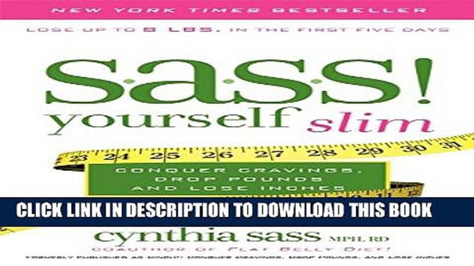 New Book S.A.S.S. Yourself Slim: Conquer Cravings, Drop Pounds, and Lose Inches