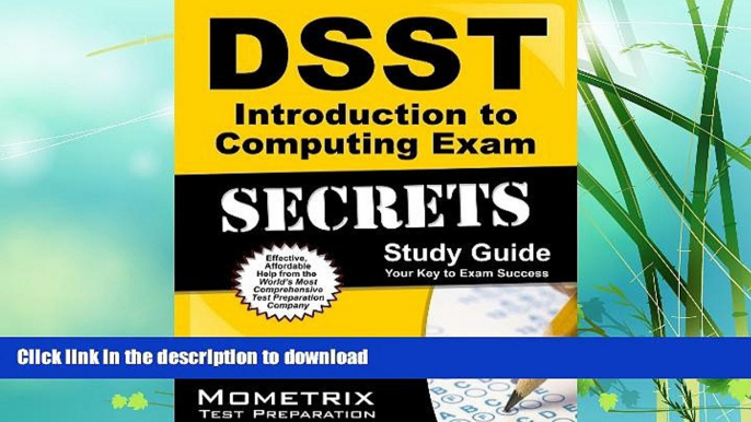 READ BOOK  DSST Introduction to Computing Exam Secrets Study Guide: DSST Test Review for the