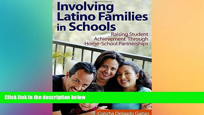 Big Deals  Involving Latino Families in Schools: Raising Student Achievement Through Home-School