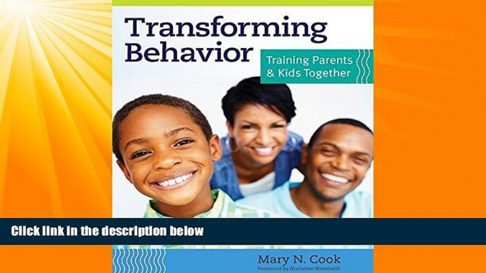 Big Deals  Transforming Behavior: Training Parents and Kids Together  Free Full Read Most Wanted