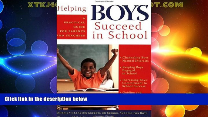 Big Deals  Helping Boys Succeed in School  Free Full Read Most Wanted