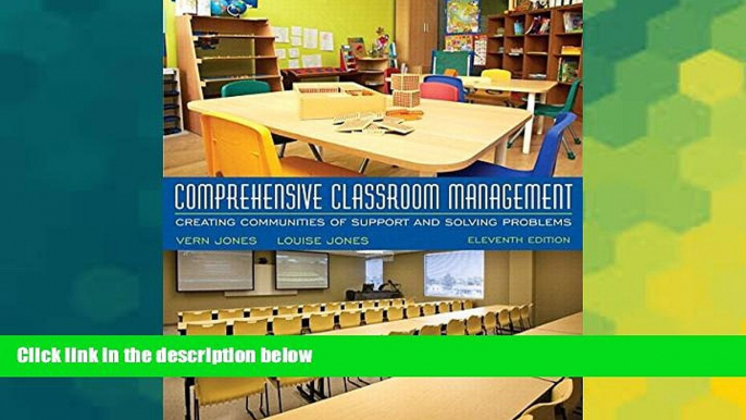 Big Deals  Comprehensive Classroom Management: Creating Communities of Support and Solving