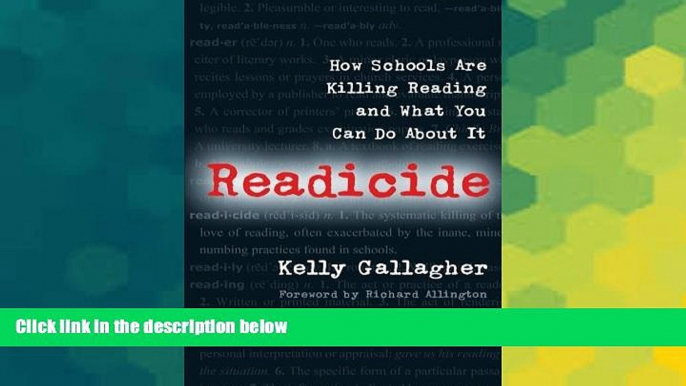 Big Deals  Readicide: How Schools Are Killing Reading and What You Can Do About It  Best Seller