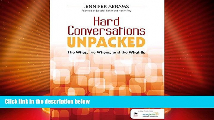 Big Deals  Hard Conversations Unpacked: The Whos, the Whens, and the What-Ifs  Free Full Read Most