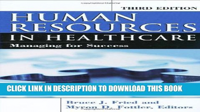 Collection Book Human Resources In Healthcare: Managing for Success, Third Edition