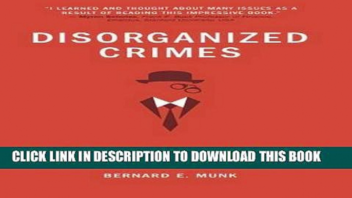 Collection Book Disorganized Crimes: Why Corporate Governance and Government Intervention Failed,