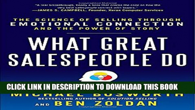 Collection Book What Great Salespeople Do: The Science of Selling Through Emotional Connection and