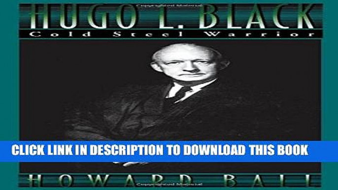 [PDF] Hugo L. Black: Cold Steel Warrior Popular Online